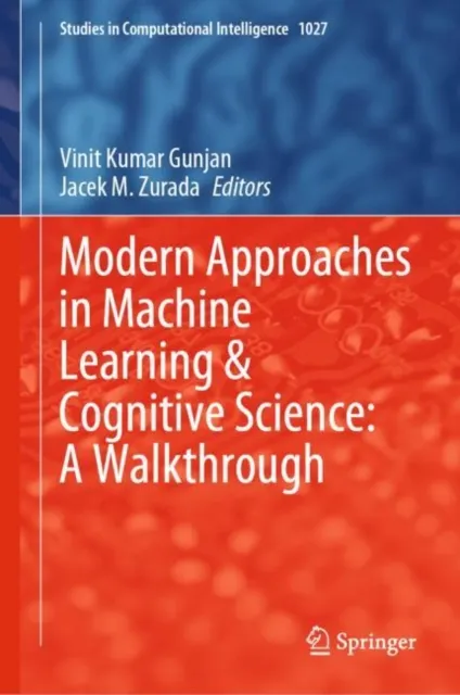 Modern Approaches in Machine Learning & Cognitive Science: A Walkthrough