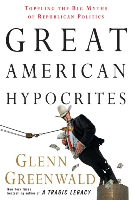 Great American Hypocrites