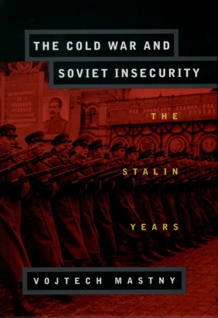 Cold War and Soviet Insecurity