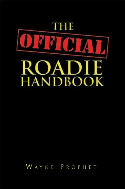 Official Roadie Handbook