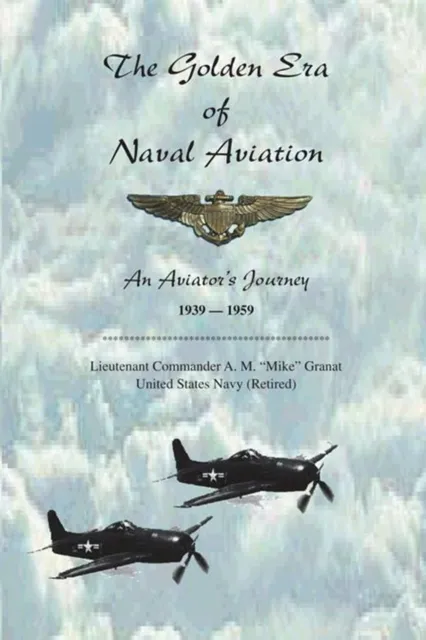 Golden Era of Naval Aviation