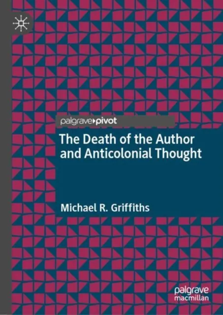 Death of the Author and Anticolonial Thought