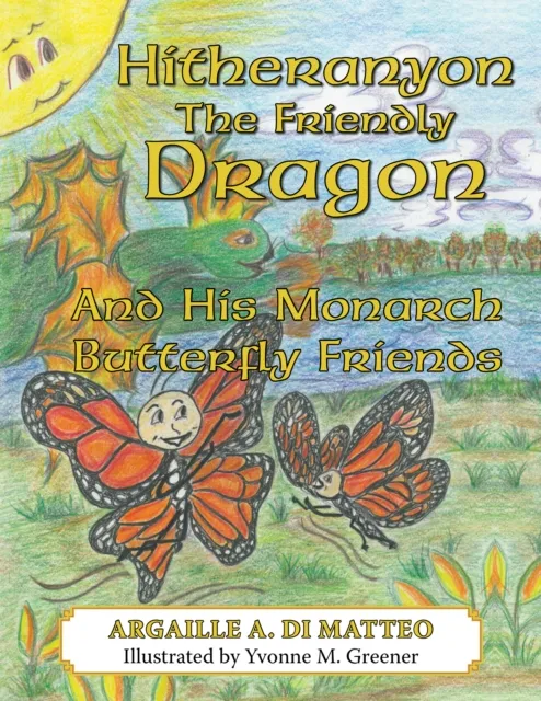 Hitheranyon the Friendly Dragon