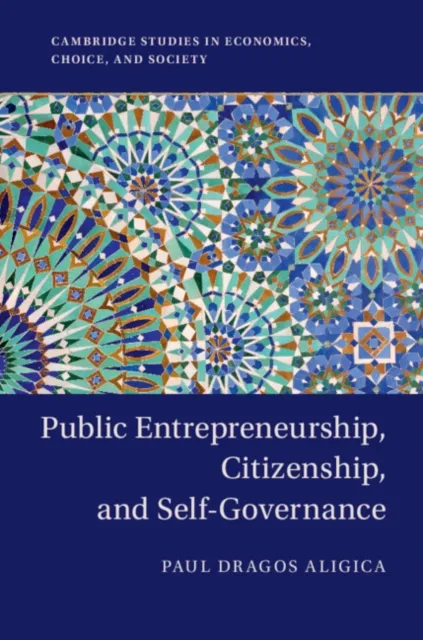 Public Entrepreneurship, Citizenship, and Self-Governance
