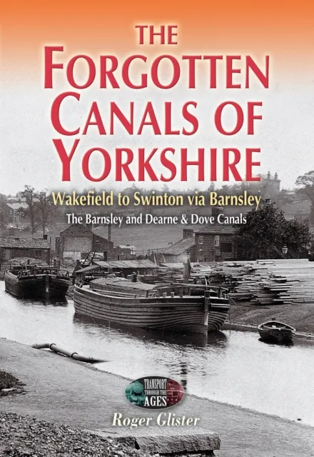Forgotten Canals of Yorkshire
