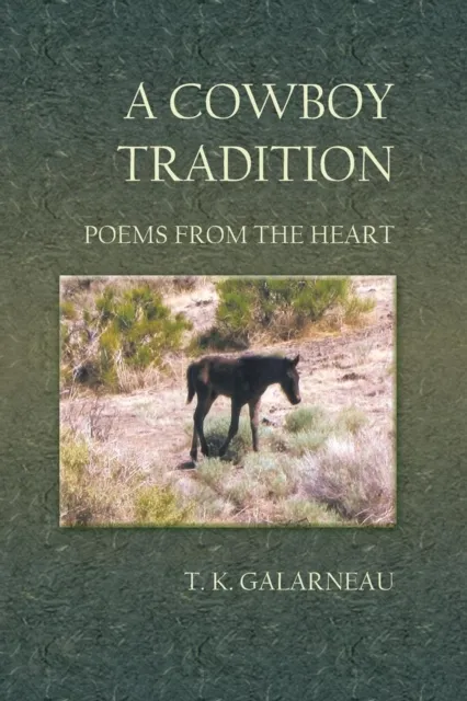 Cowboy Tradition: Poems From the Heart