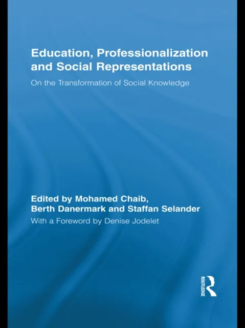 Education, Professionalization and Social Representations
