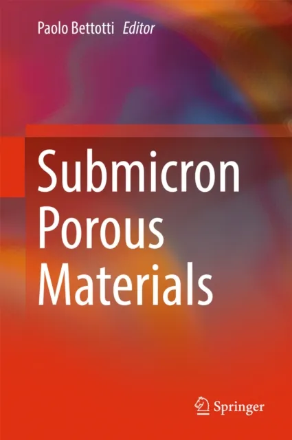 Submicron Porous Materials