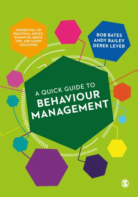 Quick Guide to Behaviour Management