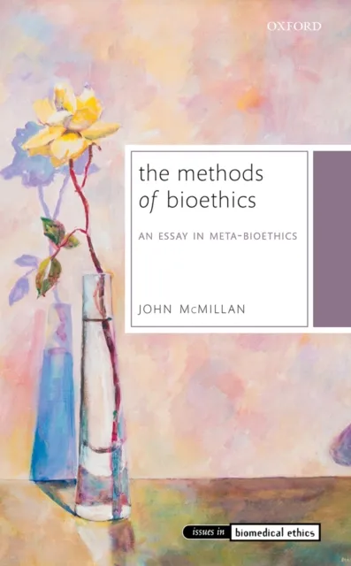 Methods of Bioethics