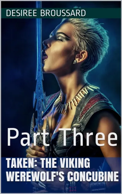 Taken: The Viking Werewolf's Concubine Book Three