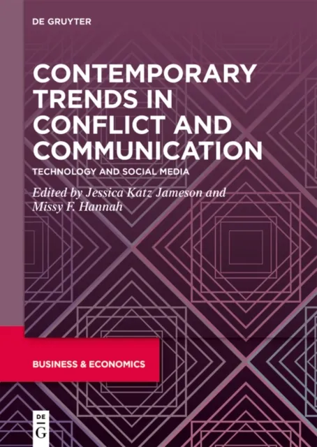 Contemporary Trends in Conflict and Communication