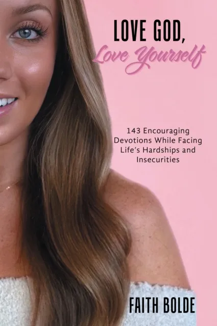 Love God, Love Yourself