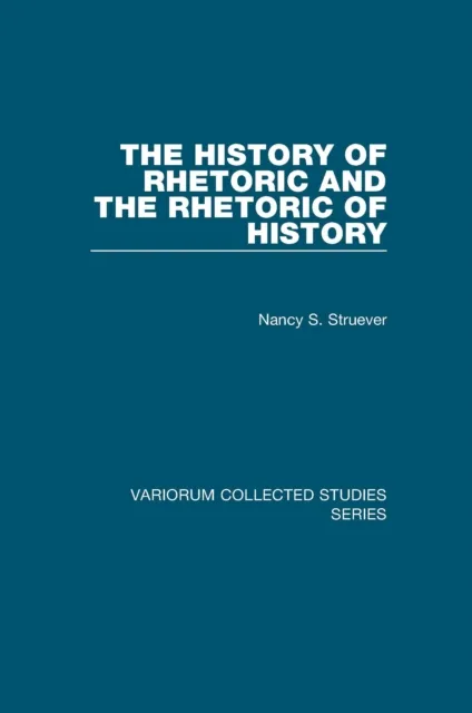 History of Rhetoric and the Rhetoric of History
