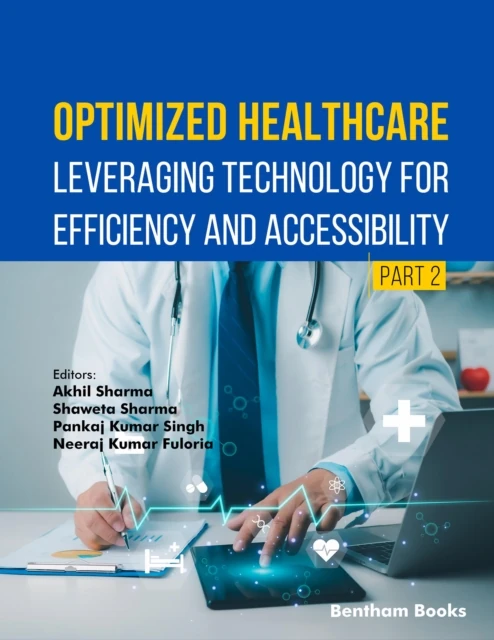 Optimized Healthcare: Leveraging Technology for Efficiency and Accessibility (Part 2)