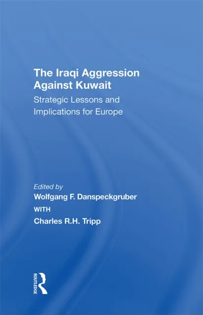 Iraqi Aggression Against Kuwait