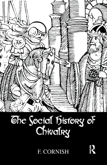 Social History Of Chivalry