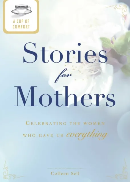 Cup of Comfort Stories for Mothers