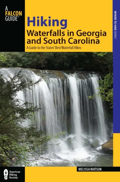 Hiking Waterfalls in Georgia and South Carolina