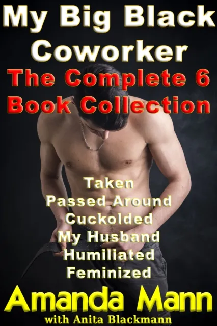 My Big Black Coworker: The Complete 6 Book Collection