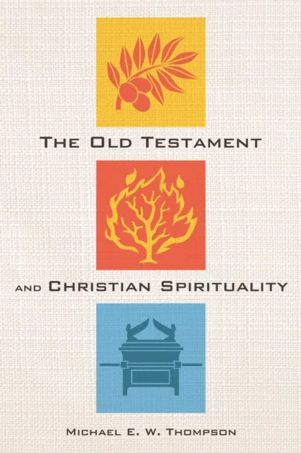 Old Testament and Christian Spirituality