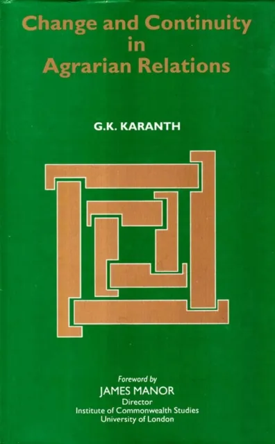 Change and Continuity in Agrarian Relations