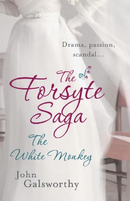 Forsyte Saga 4: The White Monkey