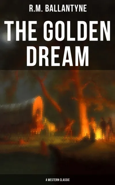 Golden Dream (A Western Classic)