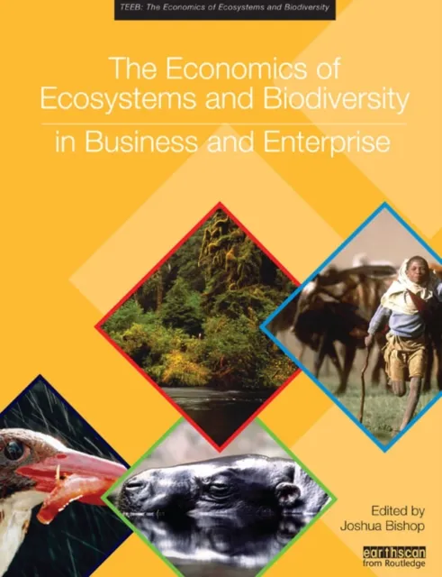 Economics of Ecosystems and Biodiversity in Business and Enterprise