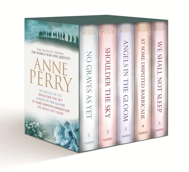 Reavley Series World War One Quintet: No Graves as Yet, Shoulder the Sky, Angels in the Gloom, At Some Disputed Barricade, We Shall Not Sleep