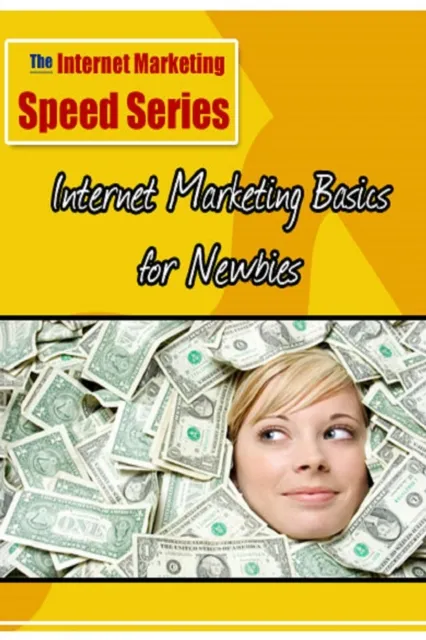 Basics Of Internet Marketing