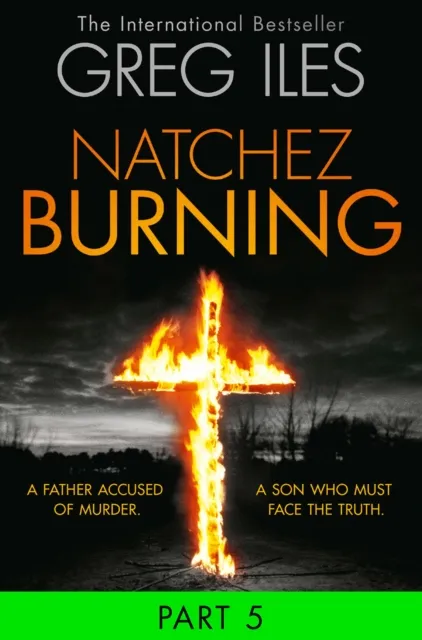 Natchez Burning: Part 5 of 6