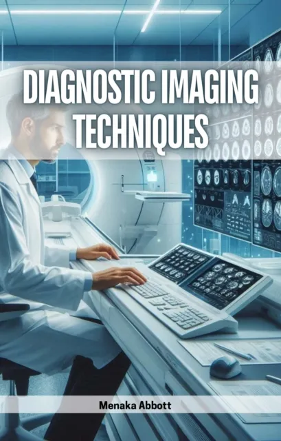 Diagnostic Imaging Techniques