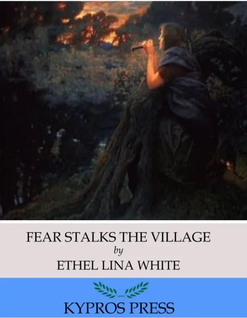 Fear Stalks the Village
