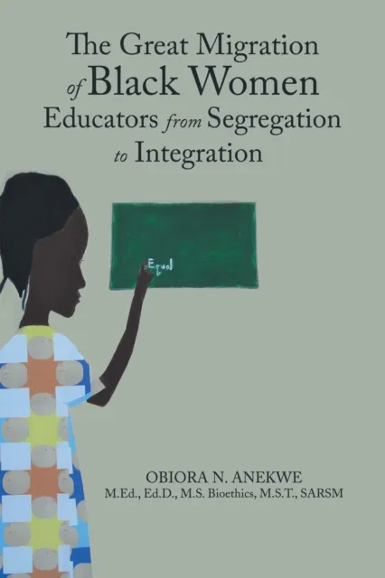 Great Migration of Black Women Educators from Segregation to Integration