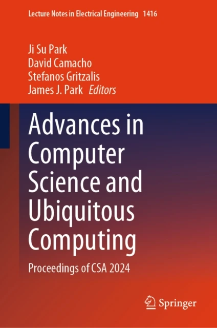 Advances in Computer Science and Ubiquitous Computing