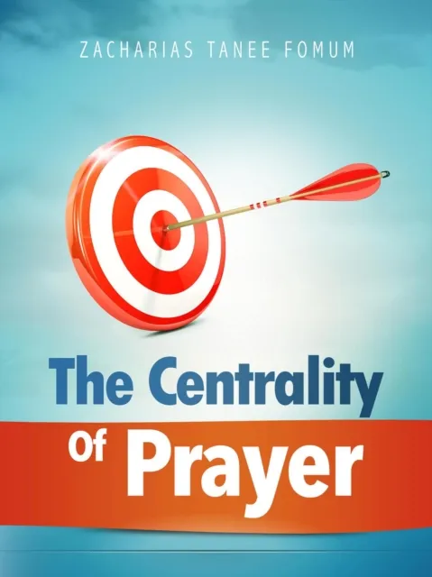 Centrality of Prayer