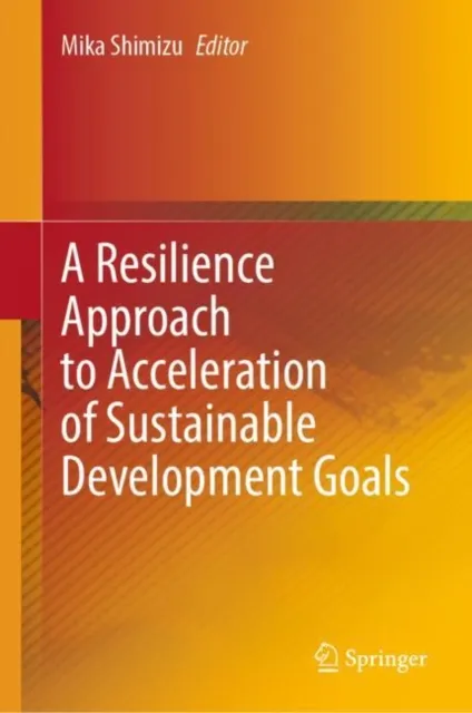Resilience Approach to Acceleration of Sustainable Development Goals