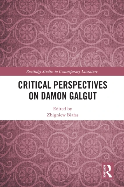 Critical Perspectives on Damon Galgut