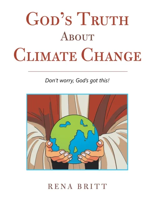 God's Truth About Climate Change