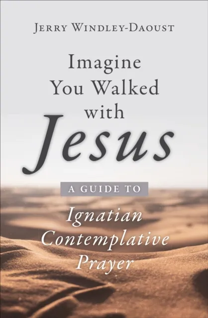 Imagine You Walked with Jesus