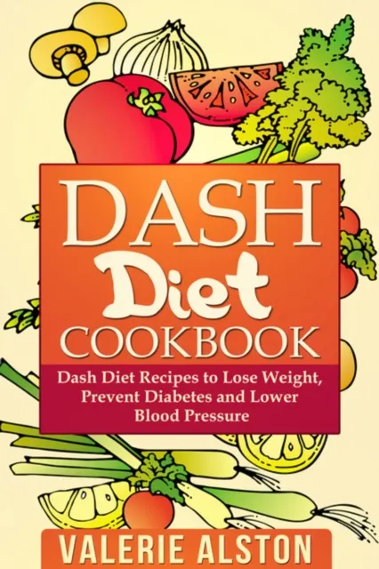 Dash Diet Cookbook