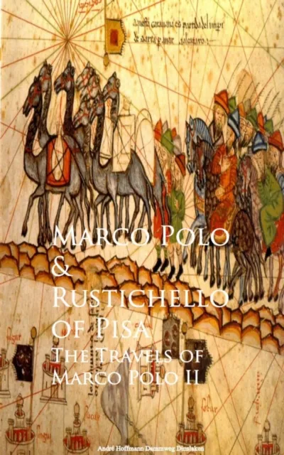 Travels of Marco Polo II