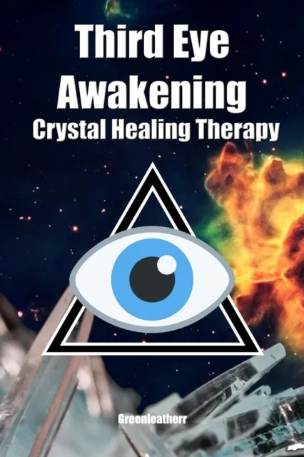 Third Eye Awakening & Crystal Healing Therapy: Open Third Eye Chakra Pineal Gland Activation & Utilize Power of Gems in Healing