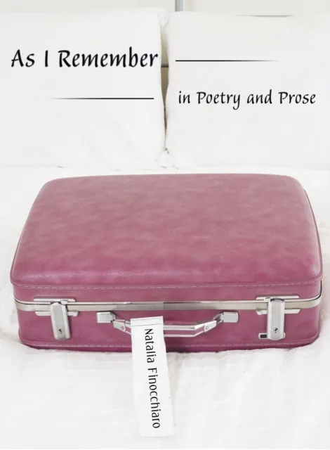 As I Remember in Poetry and Prose