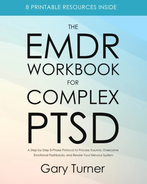 EMDR Workbook for Complex PTSD