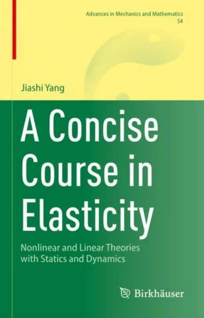 Concise Course in Elasticity