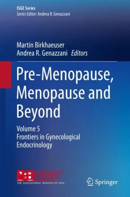 Pre-Menopause, Menopause and Beyond
