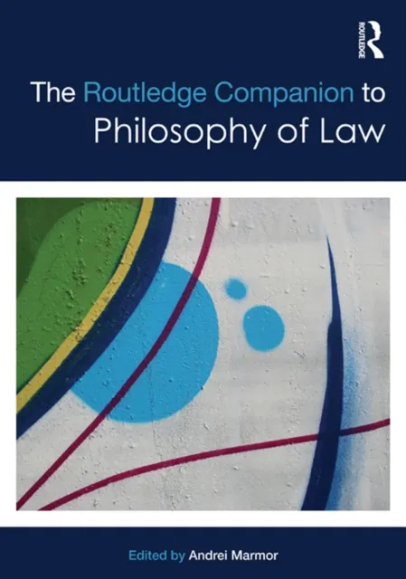 Routledge Companion to Philosophy of Law