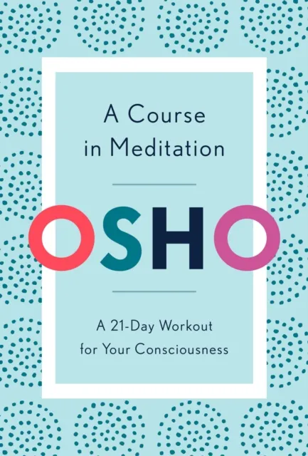 Course in Meditation